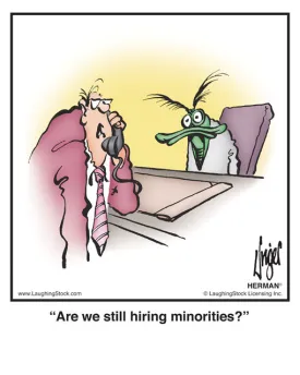 Are we still hiring minorities?