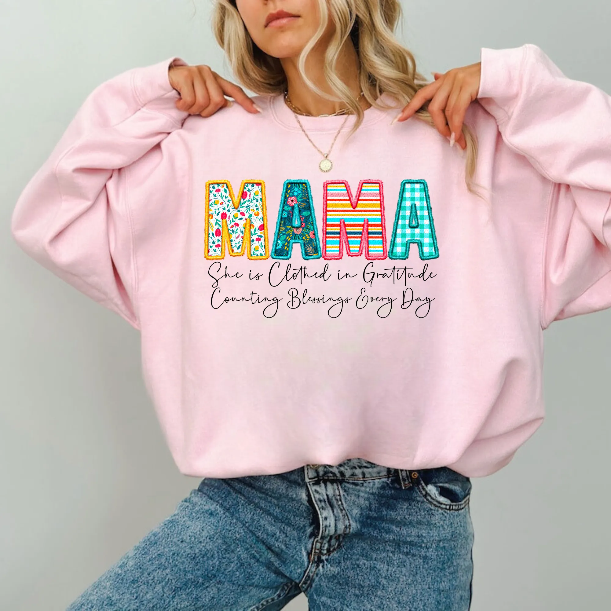 Clothed In Gratitude Mama Sweatshirt